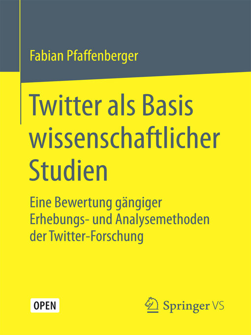 Title details for Twitter als Basis wissenschaftlicher Studien by Fabian Pfaffenberger - Available